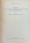 Handel i polityka handlowa Polski w XVI stuleciu