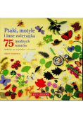 Ptaki motyle i inne zwierzątka 75 modnych wzorów