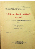 Lublin w okresie okupacji 1948 r.