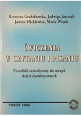 Ćwiczenia w czytaniu i pisaniu poradnik metodyczny do terapii dzieci dyslektycznych