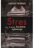 Stres w pracy kuratora sądowego