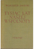 Tysiąc lat naszej wspólnoty