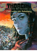 Hamme Jean - Thorgal Czerwona jak Raheborg tom 5