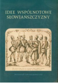 Idee wspólnotowe Słowiańszczyzny