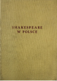 Shakepeare w Polsce