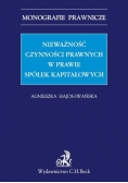 Nieważność czynności prawnych w prawie spółek kapitałowych