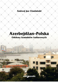 Chodubski Andrzej Jan - Azerbejdżan - Polska