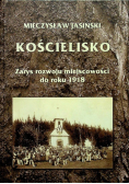 Kościelisko Zarys rozwoju miejscowości do roku 1918