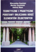Teoretyczne i praktyczne podstawy obliczania ugięć elementów żelbetowych