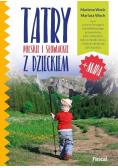 Tatry polskie i słowackie z dzieckiem