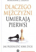 Dlaczego mężczyźni umierają pierwsi
