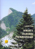 Kwiaty ogrodu pienińskiego