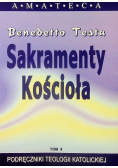 Podręczniki Teologii Katolickiej Tom 9 Sakramenty Kościoła