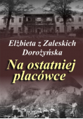 Na ostatniej placówce