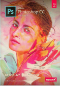 Adobe Photoshop CC Oficjalny podręcznik Wydanie II