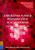Zaburzenia funkcji poznawczych w schizofrenii