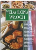 Wielka kuchnia Włoch