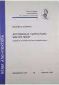 Aktywizacja turystyczna małych miast