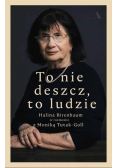 To nie deszcz, to ludzie