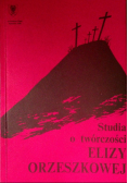 Studia o twórczości Elizy Orzeszkowej