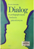 Dialog w pedagogicznym badaniu jakościowym