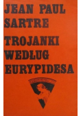 Trojanki według Europidesa