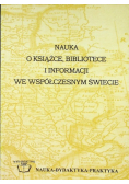 Nauka o książce bibliotece i informacji we współczesnym świecie
