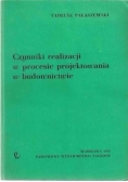 Czynniki realizacji w procesie projektowania w budownictwie
