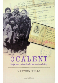 Ocaleni Wojenna tułaczka kresowej rodziny