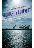 Solidarity Forever?