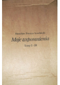 Pomian - Srzednicki Moje wspomnienia tom 1 do 3