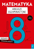 Matematyka Arkusze egzaminacyjne Egzamin ósmoklasisty