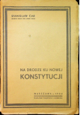 Na drodze ku nowej konstytucji 1934 r.