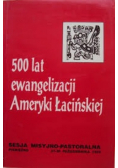 500 lat ewangelizacji Ameryki Łacińskiej