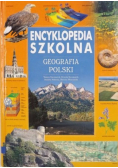 Encyklopedia szkolna Geografia Polski