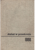 Świat w przekroju 1968