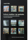 Kultura mediów i jej spektakle