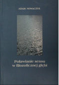 Poławianie sensu w filozoficznej głębi