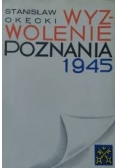 Wyzwolenie Poznania 1945