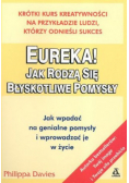 Eureka Jak Rodzą Się Błyskotliwe Pomysły
