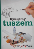 Rysujemy tuszem