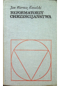 Reformatorzy chrześcijaństwa