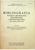Bibliografia polskiej archeologii pradziejowej i średniowiecznej za lata 1970 do 1974