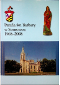 Parafia św Barbary w Sosnowcu 1908 - 2008