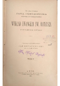 Wykład Ewangelii św Mateusza w 90 homiliach zawarty Tom I 1886 r.