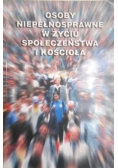 Osoby niepełnosprawne w życiu społeczeństwa i Kościoła