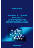 Organizacja i zadania krajowych izb gospodarczych sektora telekomunikacji