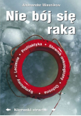 Nie bój się raka