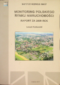 Monitoring polskiego rynku nieruchomości Raport za 2009 rok