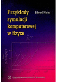 Przykłady symulacji komputerowej w fizyce